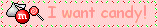 I Want Candy